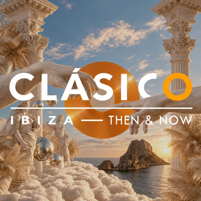 Clasico Ibiza - Then & Now