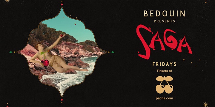 SAGA bedouin party tickets pacha Ibiza 2020