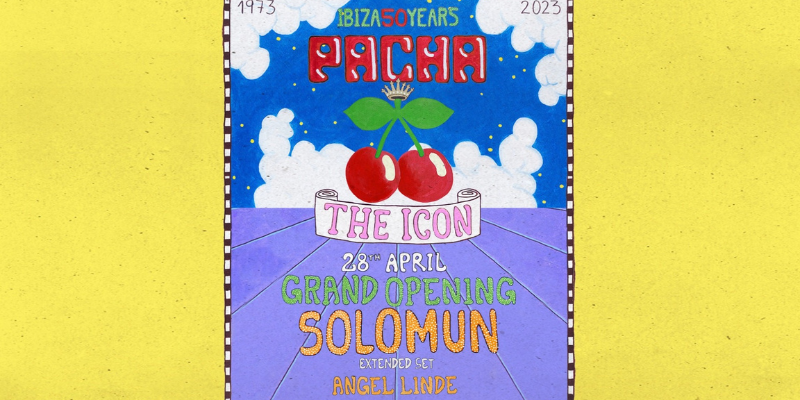 Pacha Ibiza Grand Opening 2023 , opening parties Ibiza 2023