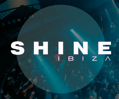 Closing party Shine 2020, Tickets Eden Ibiza