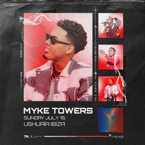 USHUAÏA IBIZA party Myke Towers tickets and info, party calendar Ushuaïa Ibiza club ibiza