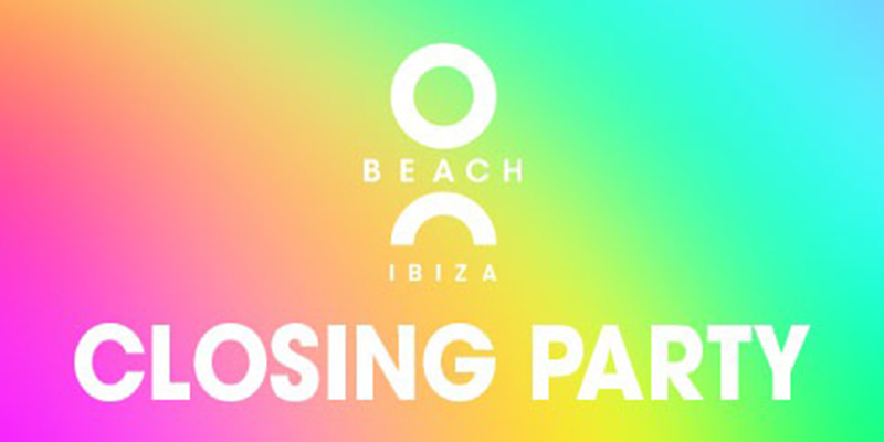 O beach closing party 2020, fiestas de cierre Ibiza 2020